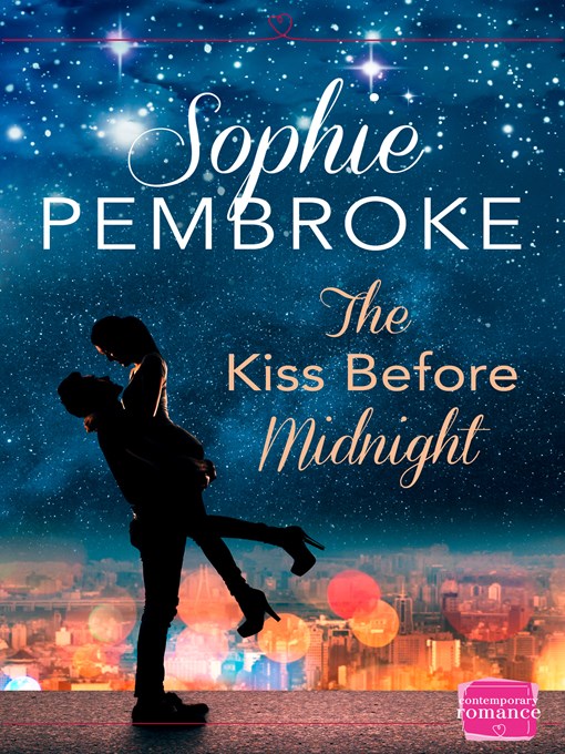Title details for The Kiss Before Midnight by Sophie Pembroke - Available